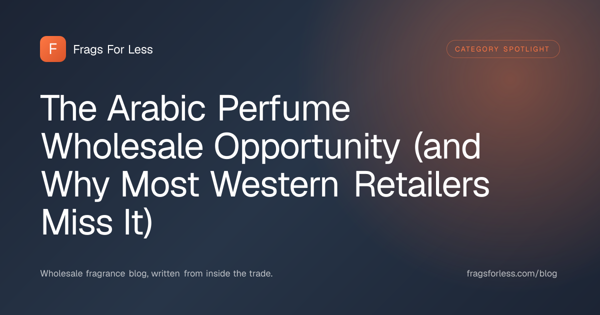 Arabic perfume wholesale opportunity for retailers