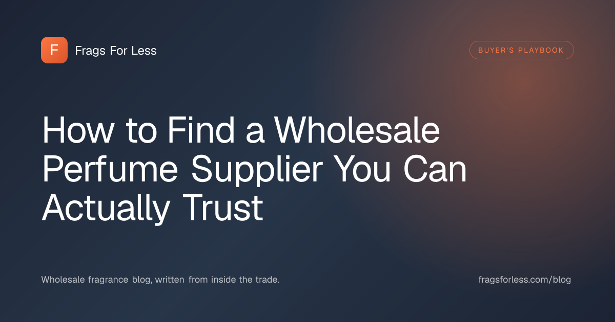 How to find a wholesale perfume supplier - vetting checklist