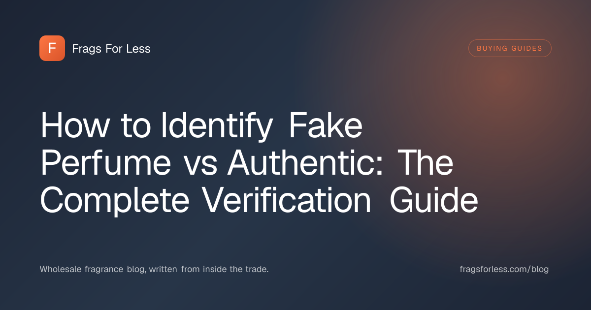 How to identify fake perfume vs authentic bottle checklist