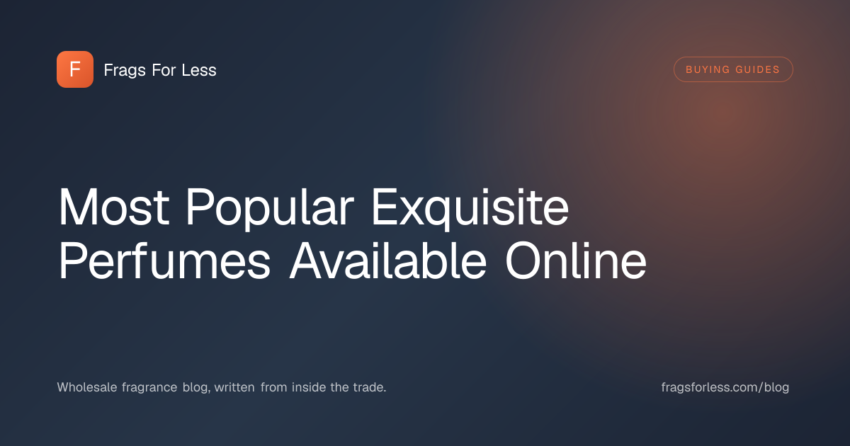 Most popular exquisite perfumes available online - six niche and luxury bestsellers