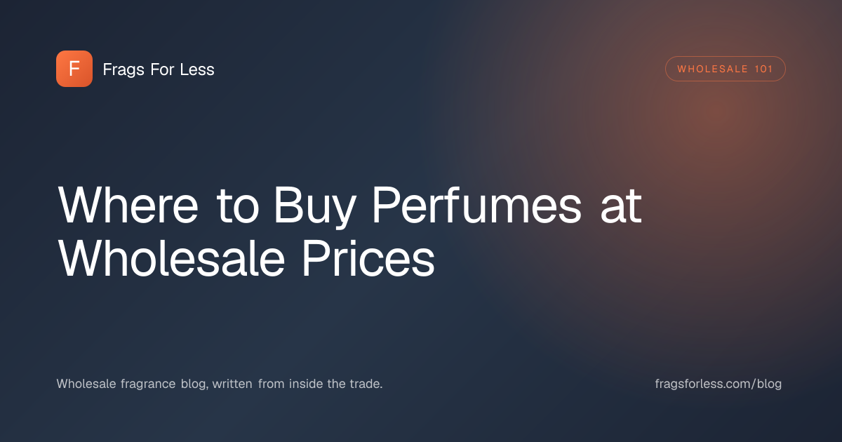 Where to buy perfumes at wholesale prices - sourcing channels compared, from Dubai suppliers to trade shows
